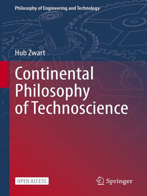 Title details for Continental Philosophy of Technoscience by Hub Zwart - Wait list